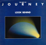 JOURNEY ‎- The Best Of Journey - Look Behind