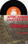 KONGAS AFRICANISM GIMME SOME LOVING SINGL GRAMOFONSKA PLOČA
