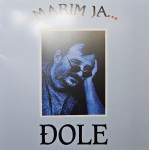 Kultni LP album Ðorđa Balaševića 'Marim ja'