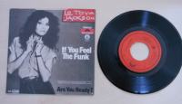 La Toya Jackson ‎– If You Feel The Funk / Are You Ready ? VG+