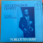 Lou Donaldson Quartet Featuring Herman Foster – 'Forgotten Man'