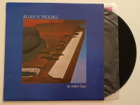 LP BLUES 'N' TROUBLE- NO MINOR KEYS (YU)