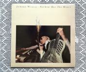 LP • Johnny Winter - Nothin' But The Blues (#2)