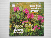 LP • Kvintet Avsenik - Tam Kjer Murke Cveto