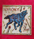 LP LOS LOBOS - HOW WILL THE WOLF SURVIVE ?