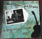 LP ROY ORBISON & FRIENDS: A black and white night Live