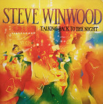 LP STEVE WINWOOD - TALKING BACK TO THE NIGHT