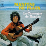 Manitas De Plata ‎– La Camargue De Manitas