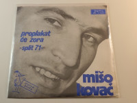 Mišo Kovač – Proplakat Će Zora (»Split 71«) (odlično očuvana)