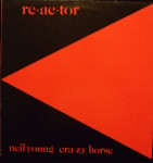 Neil Young & Crazy Horse ‎– Reactor