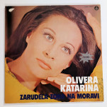 Olivera Katarina LP Zarudela Zora Na Moravi