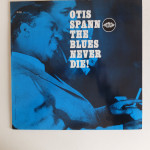 Otis Spann – The Blues Never Die!, German Press