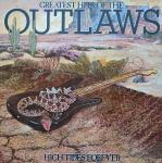 Outlaws - Greatest Hits Of The Outlaws, High Tides Forever LP