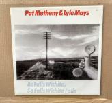 PAT METHENY & LYLE MAYS - As Falls Wichita