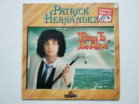 PATRICK HERNANDEZ - BORN TO BE ALIVE - LP PLOČA