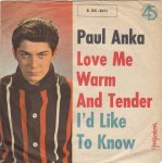 PAUL ANKA LOVE ME WARM AND TENDER SINGL GRAMOFONSKA PLOČA