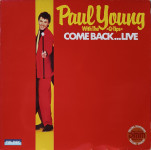 Paul Young With The Q-Tips - Come Back ... Live gramofonska ploča LP