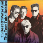 Peter And The Test Tube Babies – The Best Of LP ploča