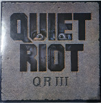 QUIET RIOT-QR III