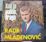 Rade Mladenović - Kad ja pođoh, draga