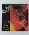 Rajko Kojić - Ne budi me bez razloga, gramofonska ploča