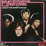 Return To Forever Featuring Chick Corea – Hymn Of The Seventh Galaxy
