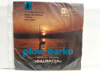 Rijetka singlica: Vokalni Ansambl "Dalmacija"* ‎– Plovi Barko