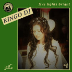 Ringo DJ - Five Lights Bright *Italo Disco