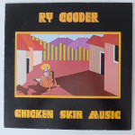 Ry Cooder – Chicken Skin Music, German Press