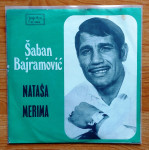 Šaban Bajramović ‎– Nataša / Merima (singl ploča)