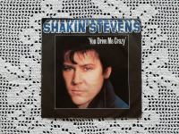 Shakin' Stevens - You Drive Me Crazy (7", Single)