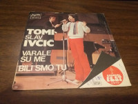 SINGL TOMISLAV IVČIĆ VARALE SU ME BILI SMO TU
