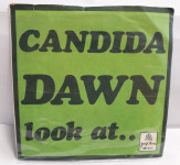 Singlica: Dawn  ‎– Candida / Look At ...