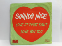 Sounds Nice ‎– Love At First Sight / Love You Too