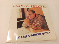 Slavko Perović – Čaša Gorkih Suza (odlično očuvana)