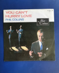 SP PHIL COLLINS - You Can't Hurry Love