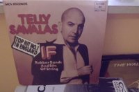 TELLY SAVALAS - If/Rubber bands and bits os string(single)