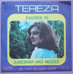 ZAGREB '75 Tereza Kesovija- Zaboravi ako možeš / Da sam te prije srela