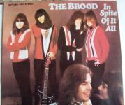 The Brood-In Spite Of It All ,.. LP