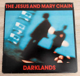 The Jesus And Mary Chain – Darklands LP gramofonska ploča