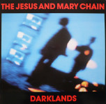 THE JESUS AND MARY CHAIN ‎- Darklands  /KAO NOVO!/