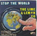 THE LIME & LEMON CO STOP THE WORLD SINGL GRAMOFONSKA PLOČA DISCO