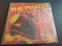 The Pirates – Johnny B. Goode's Good (odlično očuvana)