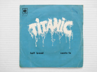 Titanic - Half Breed / Santa Fe (7", Single)