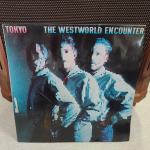 TOKYO – THE WESTWORLD ENCOUNTER