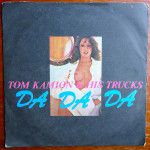 Tom Kamion & his trucks: Da da da