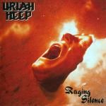Uriah Heep – Raging Silence - LP
