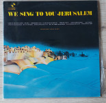 Various – We Sing To You Jerusalem