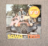 YU  GRUPA  -  SAMA  / TRKA