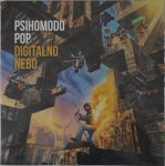 Psihomodo Pop – Digitalno Nebo